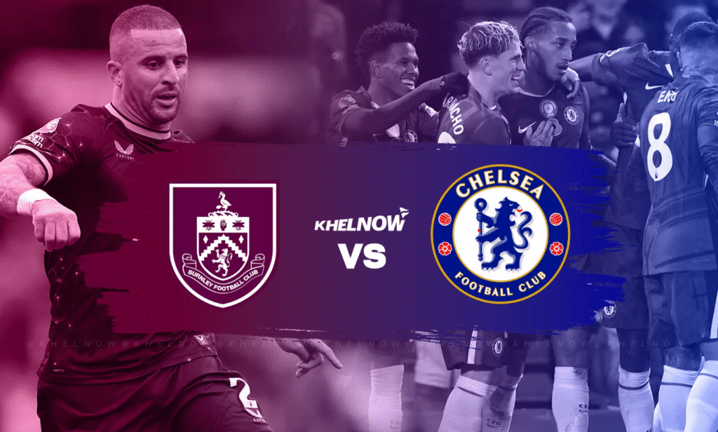 Burnley Vs Chelsea